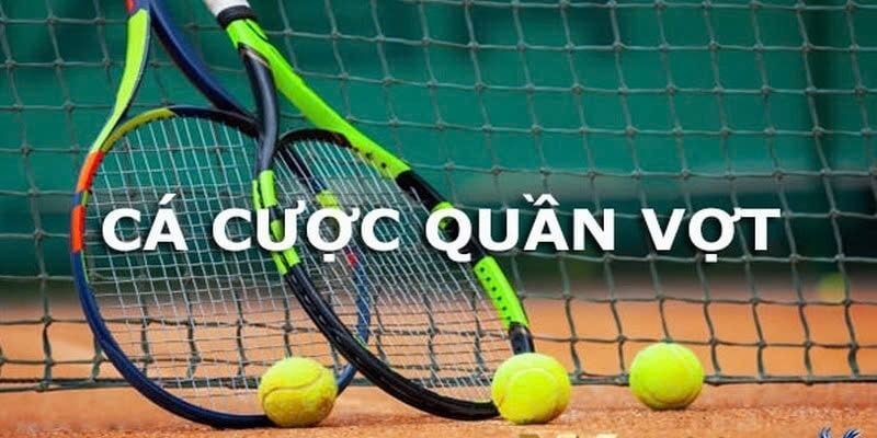 Cá Cược Quần Vợt - Cách Tiếp Cận Và Chiến Lược Tối Ưu